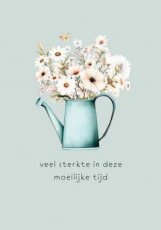 Wenskaart Veel sterkte in deze moeilijke tijd