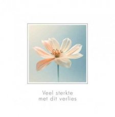 Artige Compassion 35 Wenskaart Veel sterkte met dit verlies. Compassion