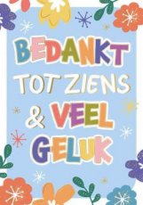 Artige Everyday 15 Wenskaart Bedankt, tot ziens