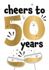 Artige Everyday 47 Wenskaart cheers to 50 years