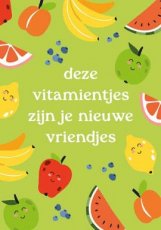 Artige Fun 09 Wenskaart Deze vitamientjes