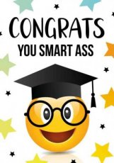Wenskaart Congrats you smart ass