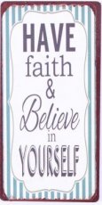 Magneet: Have faith & believe in yourself. EM5719