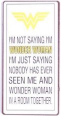 Magneet: I'm not saying I'm wonder woman... EM5469