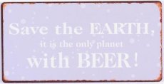EM6275 Magneet: Save the earth, it is the only... EM6275