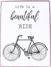 Tekstbord: Life is a beautiful ride EM7121