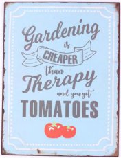 Tekstbord 058 Tekstbord: Gardening is cheaper than therapy EM7014