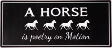 Tekstbord: A horse is poetry on motion EM7170