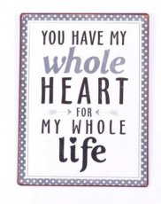 Tekstbord 236 Tekstbord: You have my whole heart for my whole life EM5578