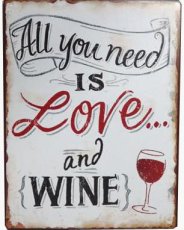 Tekstbord: All you need is love and wine. EM4987