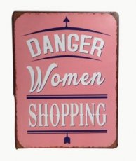 Tekstbord: Danger women shopping. EM5001