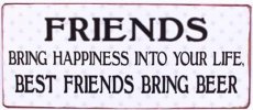 Tekstbord: Friends bring happiness into... EM5864
