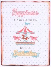 Tekstbord: Happiness is a way of travel.. EM5910