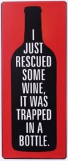 Tekstbord 031 Tekstbord: I just rescued some wine, it... EM6342