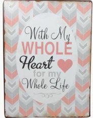 Tekstbord 208 Tekstbord: With my whole heart for my... EM4989