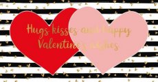 Wenskaart Hugs kisses and happy Valentine's wishes